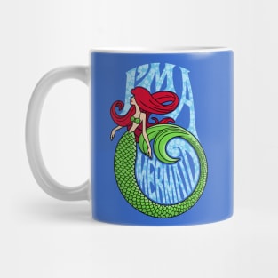 I'm a Mermaid Mug